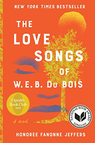 Honorée Fanonne Jeffers: The Love Songs of W.E.B. Du Bois (Paperback, 2022, Harper Perennial)