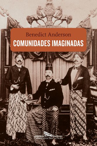 Benedict Anderson: Comunidades Imaginadas (Paperback, 2008, Companhia das Letras)