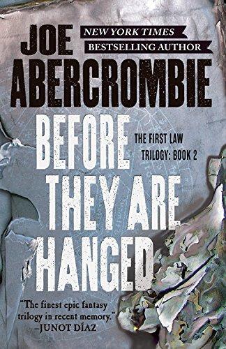 Joe Abercrombie: Before They Are Hanged (2015)