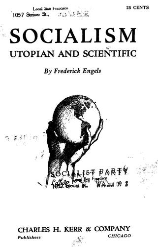 Friedrich Engels: Socialism, Utopian and Scientific (1908, C.H. Kerr & Company)