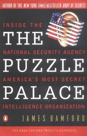 James Bamford: The puzzle palace (1983, Penguin Books)
