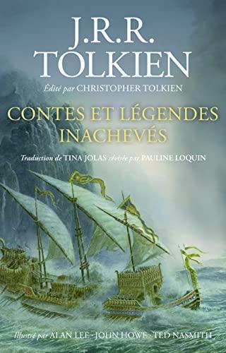 J. R. R. Tolkien, Christopher Tolkien, Christopher Tolkien(duplicate): Contes et légendes inachevés (French language, 2022, Christian Bourgois)