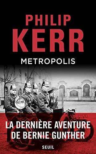 Philip Kerr: Une aventure de Bernie Gunther (French language)