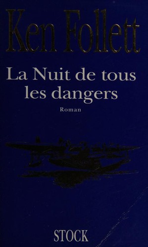 Ken Follett: Night over water (French language, 1992, Stock)