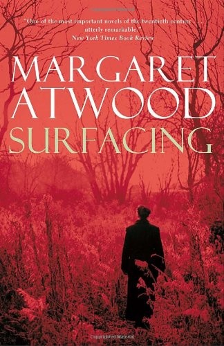 Margaret Atwood: Surfacing (Paperback, 2010, Emblem Editions)