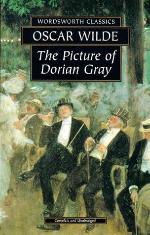 Oscar Wilde: The picture of Dorian Gray (Paperback, 1992, Wordsworth Classics)