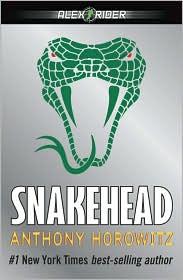 Anthony Horowitz: Snakehead (Alex Rider Adventure) (2008, Speak)