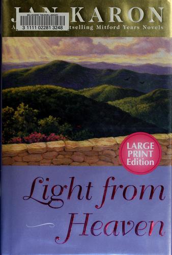 Jan Karon: Light from heaven (2005, Viking)