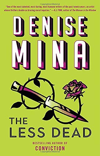 Denise Mina: The Less Dead (Hardcover, 2020, Mulholland Books)