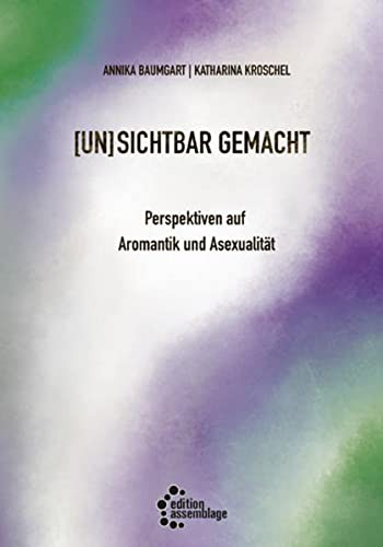 (un)sichtbar gemacht (Paperback, German language, edition assemblage)
