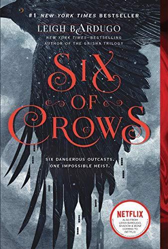 Leigh Bardugo: Six of Crows (2018)