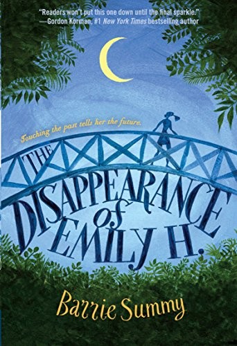 Barrie Summy: The Disappearance of Emily H. (Paperback, 2016, Yearling Books, Yearling)