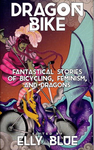 Elly Blue: Dragon Bike (Paperback, 2020, Microcosm)