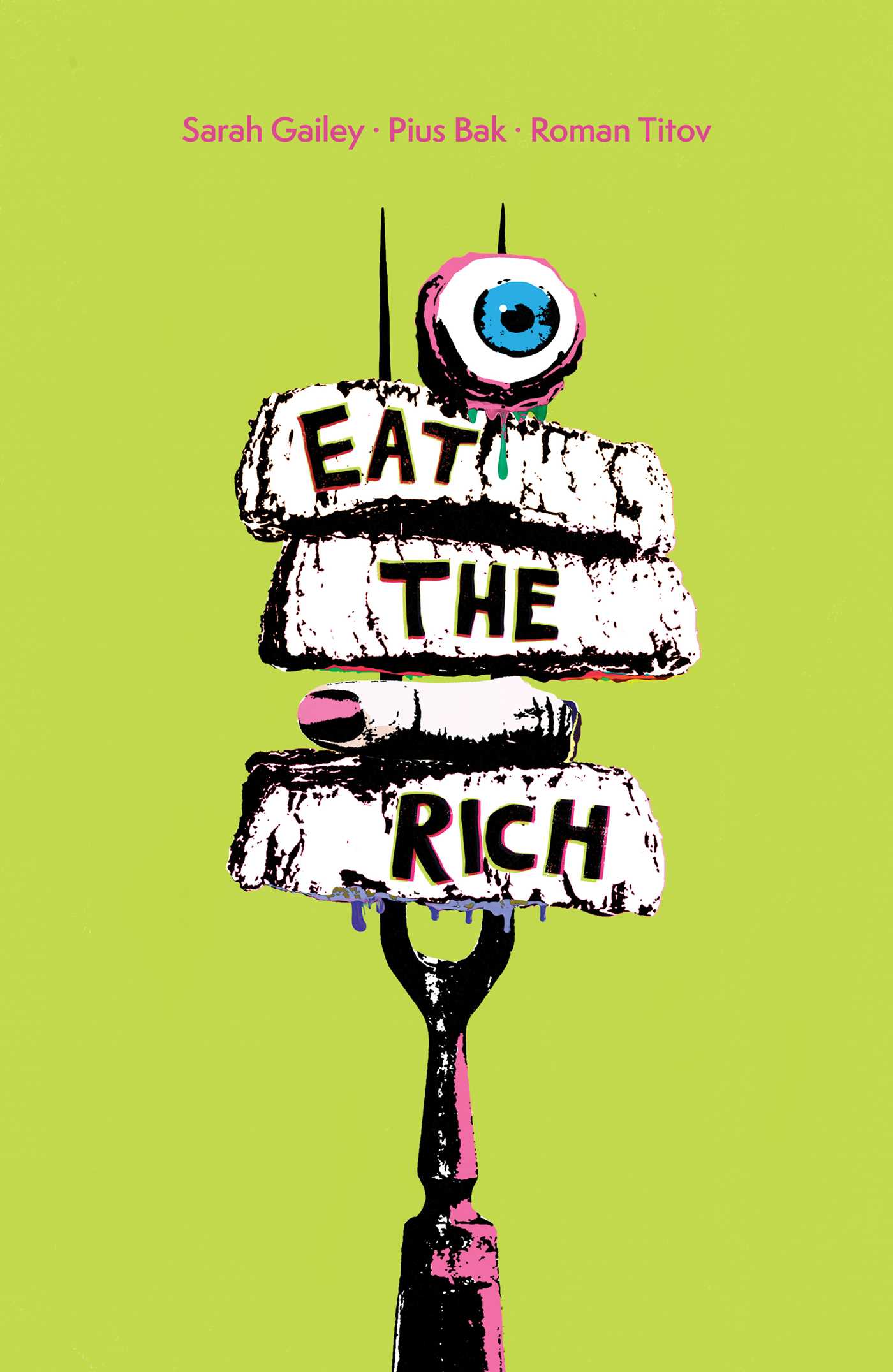 Sarah Gailey, Pius Bak, Roman Titov: Eat The Rich (Trade Paperback) (GraphicNovel, BOOM! Studios)