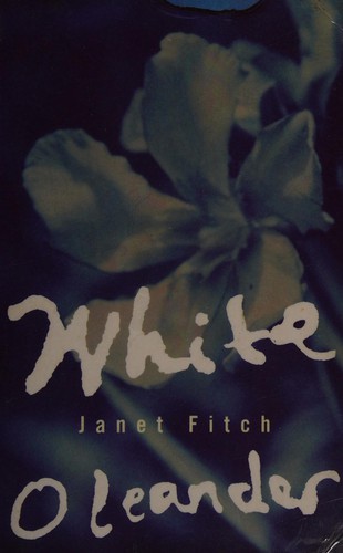 Fitch, Janet: White oleander (1999, Virago)