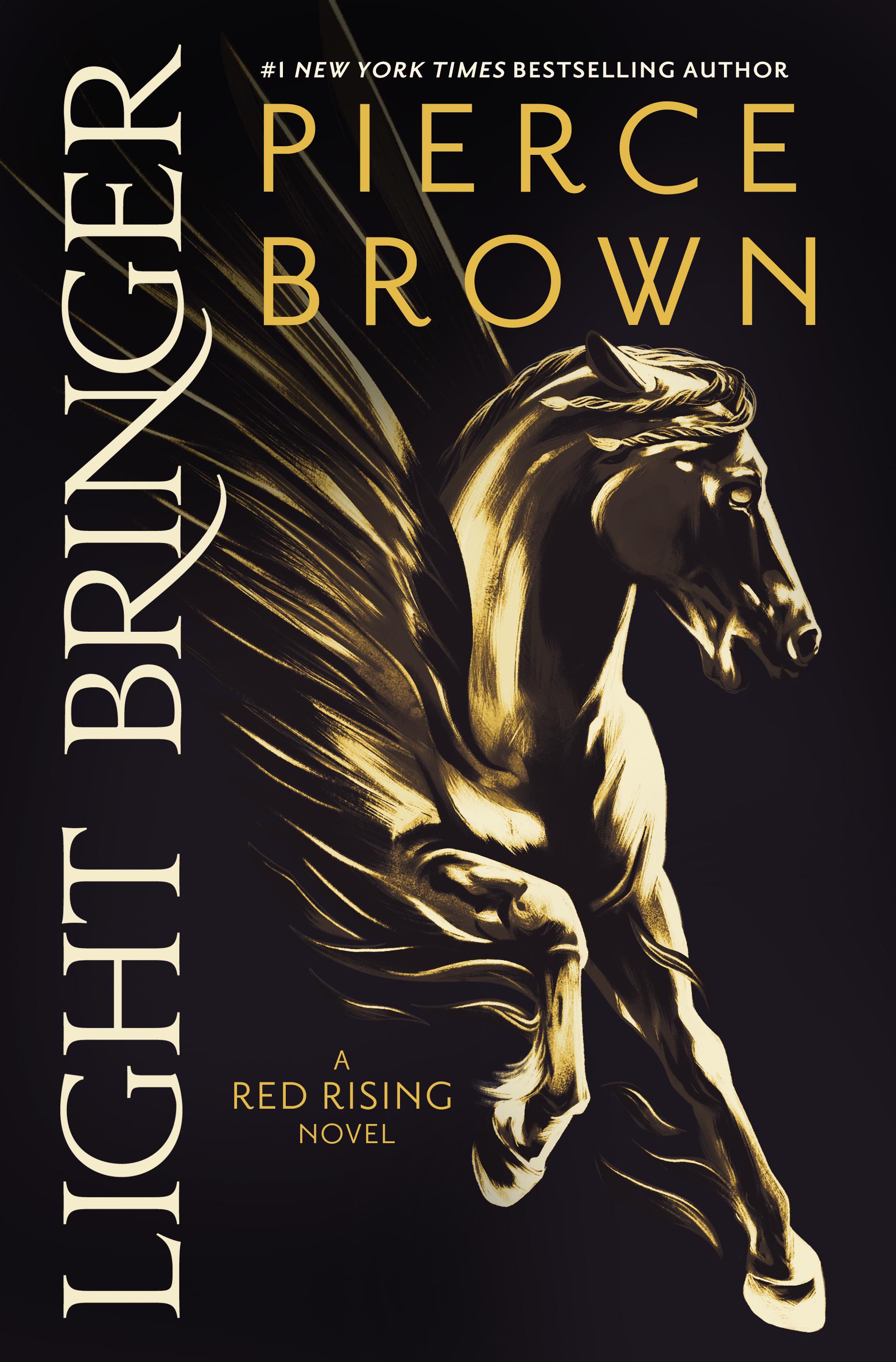 Pierce Brown: Light Bringer (Hardcover, 2023, Del Rey)