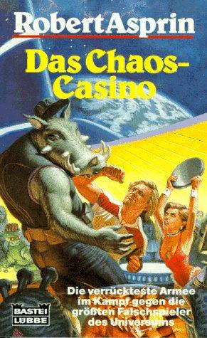 Robert Asprin: Das Chaos- Casino. Science Fiction Roman. (Paperback, 1992, Lübbe)