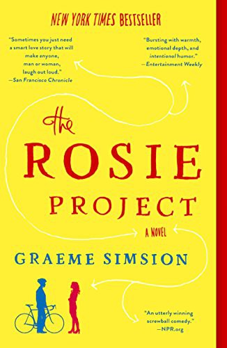 Graeme Simsion, Graeme Simsion: The Rosie Project (Hardcover, 2014, Turtleback)