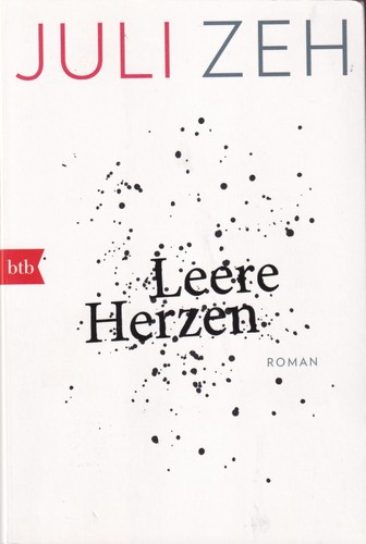 Juli Zeh: Leere Herzen (German language, 2019, btb)