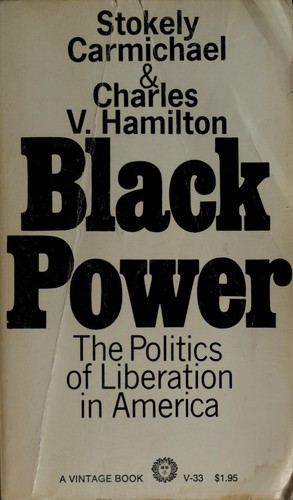 Stokely Carmichael: Black power (1967, Vintage Books)