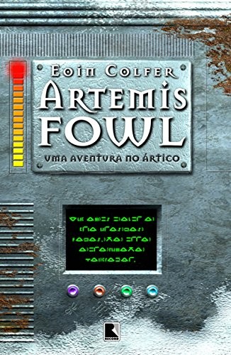 Eoin Colfer: Uma aventura no Ártico (Paperback, Portuguese language, 2002, Record)