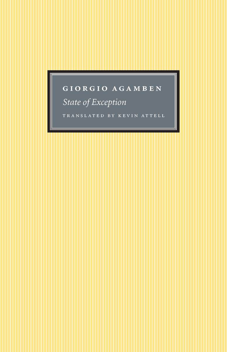Giorgio Agamben: State of Exception (Paperback, 2005, University Of Chicago Press)