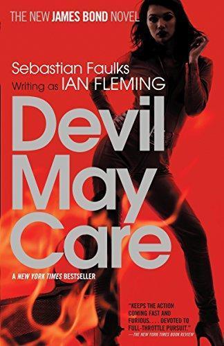 Sebastian Faulks: Devil May Care (2009)