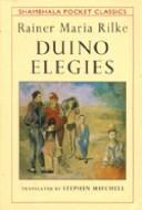 Rainer Maria Rilke: Duino elegies (1992, Shambhala, Distributed in the U.S. by Random House)