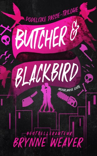 Brynne Weaver: Butcher & Blackbird (Paperback, Dutch language, SVM Publishing)