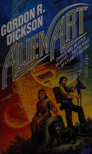 Gordon R. Dickson: Alien Art (Paperback, 1986, Tor Books)