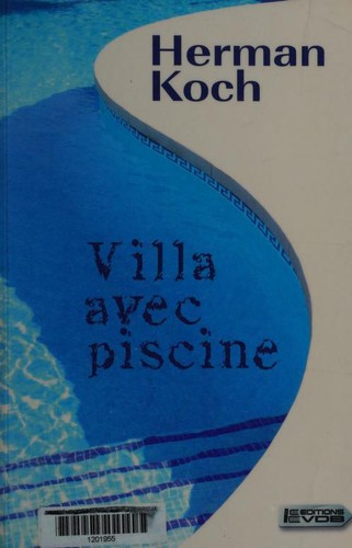 Herman Koch, Yansong Yi: Villa avec piscine (French language, 2013, Ed. V.D.B.)