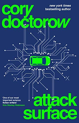 Cory Doctorow: Attack Surface (Paperback, 2020, Head of Zeus)