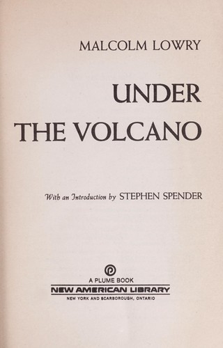 Malcolm Lowry: Under the Volcano (1971, Plume)