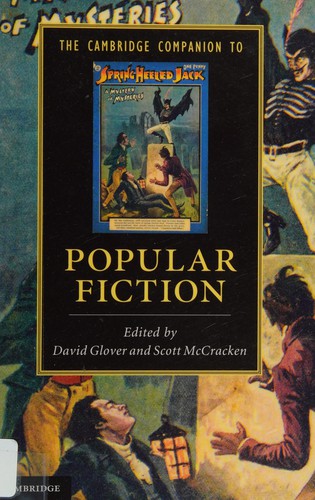 Glover, David: The Cambridge companion to popular fiction (2012, Cambridge University Press)