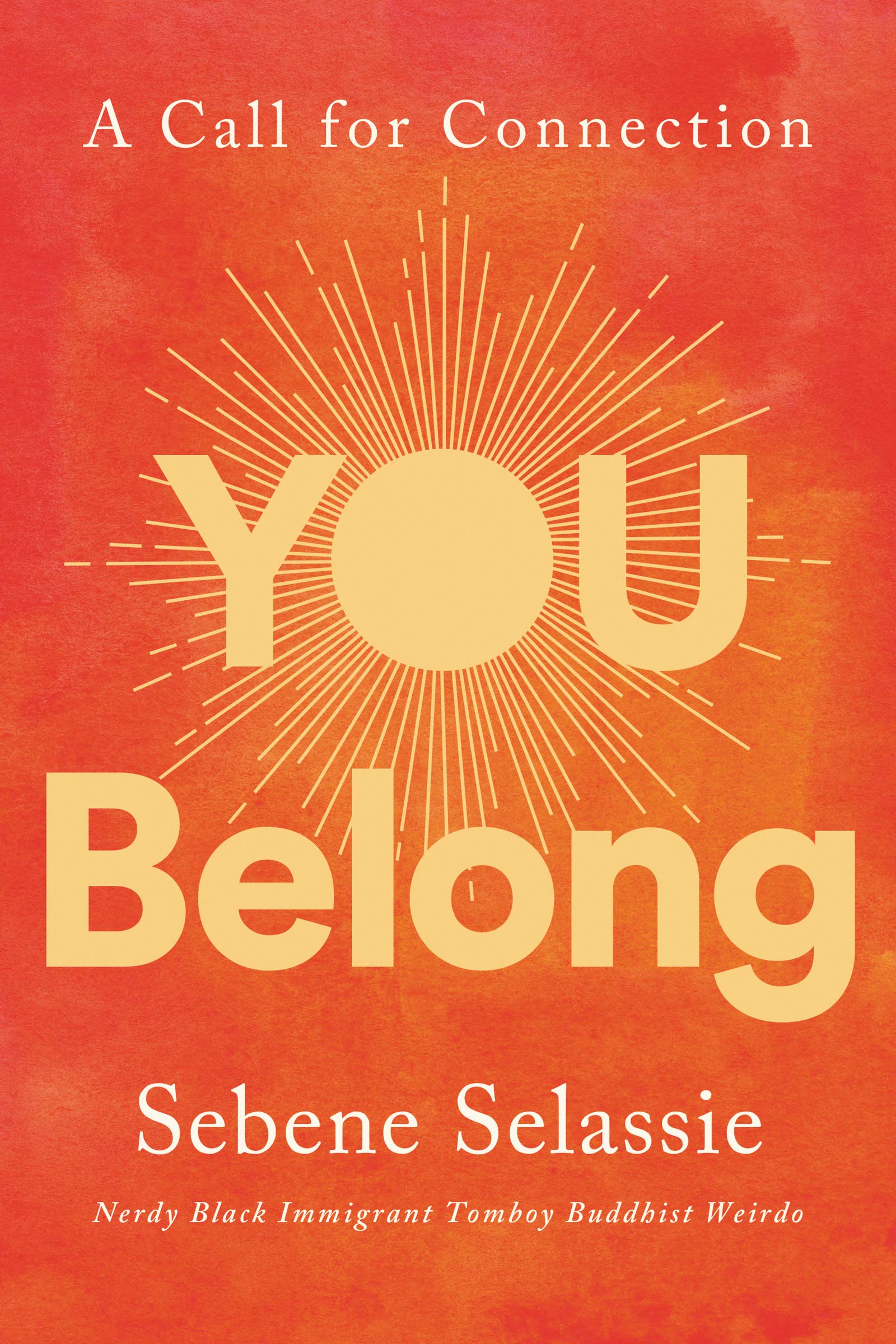 Sebene Selassie: You Belong (2020, HarperCollins Publishers)