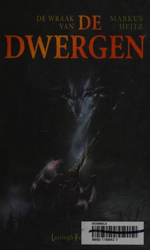 Markus Heitz: De wraak van de dwergen (Dutch language, 2008, Luitingh Fantasy)