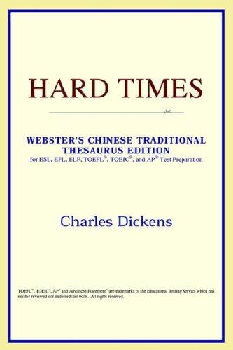 ICON Reference: Hard Times (Webster's Chinese-Simplified Thesaurus Edition) (Paperback, 2006, ICON Reference)