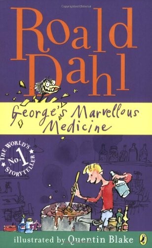 Roald Dahl: George's Marvellous Medicine (Paperback, 2007, Penguin Books Ltd (UK))