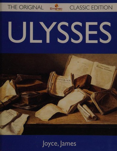 James Joyce: Ulysses (2008, Emero Publishing)