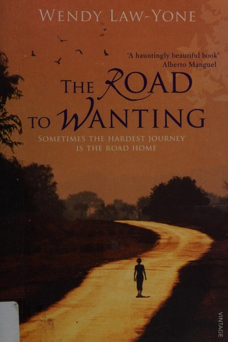 Wendy Law-Yone: Road to Wanting (2011, Penguin Random House)