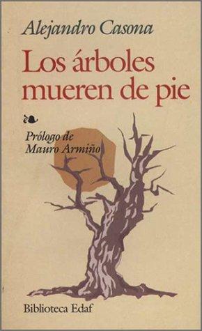 Alejandro Casona: Los árboles mueren de pie (Paperback, 2001, Edaf S.A.)