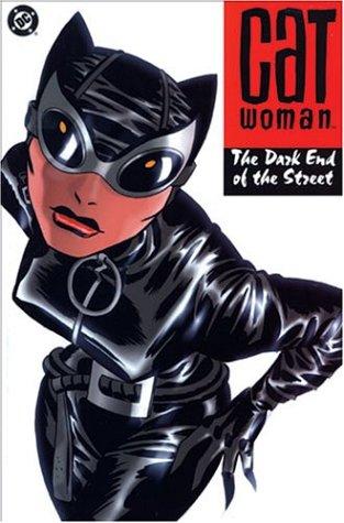 Ed Brubaker: Catwoman, the dark end of the street (2002, D.C. Comics)