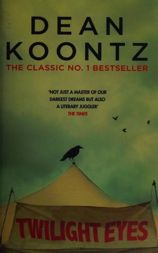 Dean Koontz: Twilight Eyes (2017, Headline)