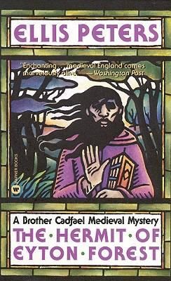 Edith Pargeter: The Hermit Of Eyton Forest (Mysterious Press)