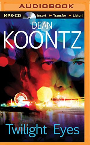 Dean Koontz, Malcolm Hillgartner: Twilight Eyes (AudiobookFormat, 2014, Brilliance Audio)