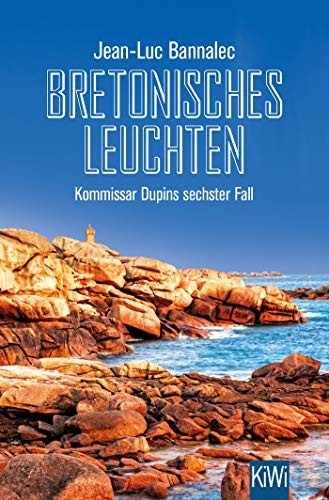 Jean-Luc Bannalec: Bretonisches Leuchten (Paperback, 2019, Kiepenheuer & Witsch GmbH)