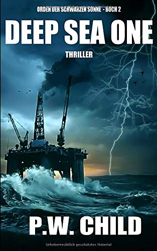 P. W. Child: Deep Sea One (EBook, Deutsch language, 2015)