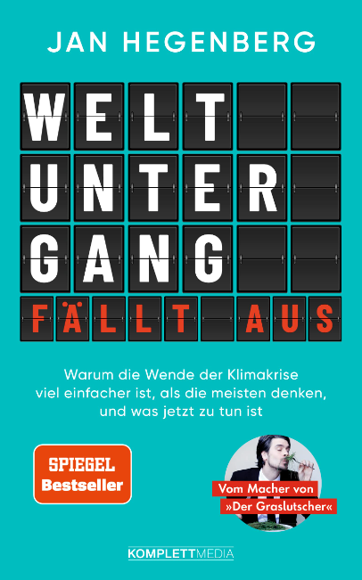 Jan Hegenberg: Weltuntergang fällt aus! (Hardcover, Deutsch language, Komplett Media GmbH)