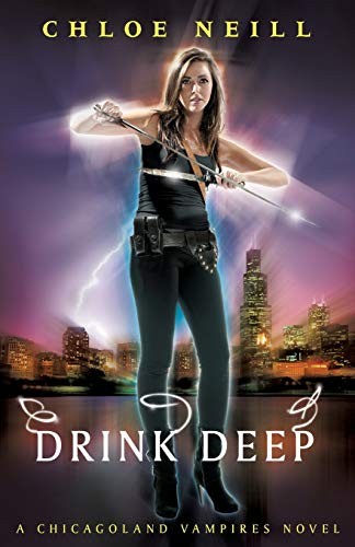 Chloe Neill: Drink Deep (Paperback, 2011, Gollancz)