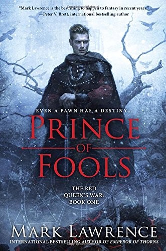 Mark Lawrence: Prince of Fools (2014, Ace)